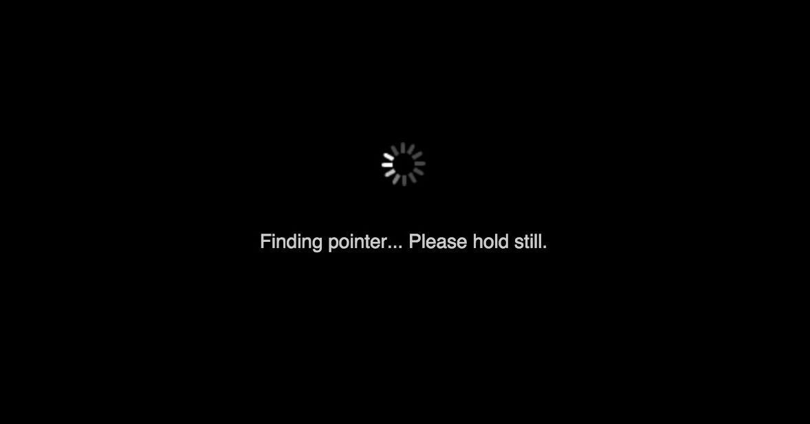 findingpointerpleaseholdstill